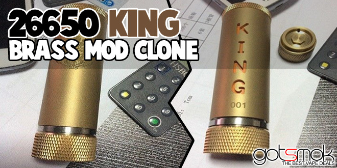 26650-brass-king-mod-clone-gotsmok
