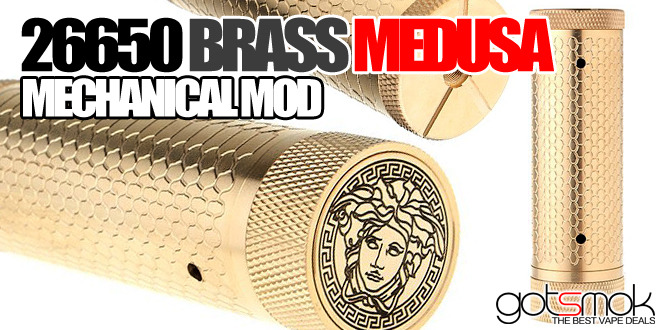 26650-brass-medusa-mechanical-mod-gotsmok