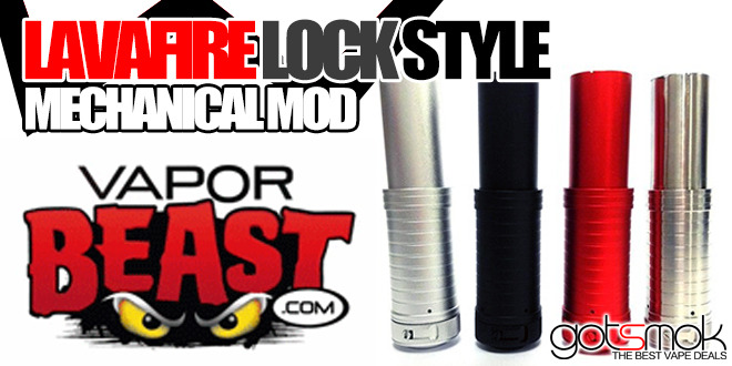 vaporbeast-lavafire-lock-style-mechanical-mod-gotsmok