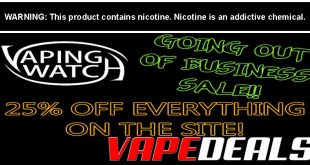Vaping Watch Going Out of Business Sale (Last Day!)