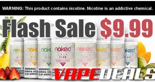 Naked 100 E-liquid Flash Sale $9.99