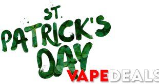 VAPE DEALS St Patrick's Day 2023 Deals List