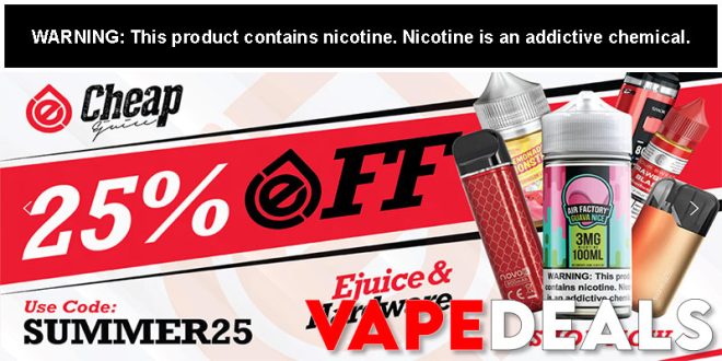 CheapEjuice End Of Summer Sale (25% Off)